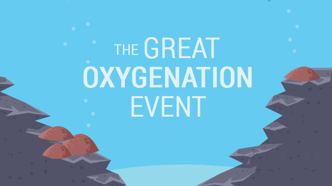 Great Oxygenation Event Great Oxygenation Event