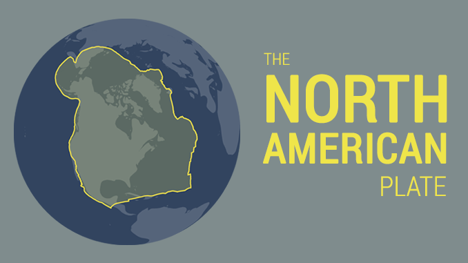 North American Plate Tectonics North American Plate Tectonics