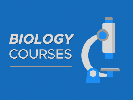 Biology Courses – Become a Biologist